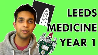 Leeds Medicine Year 1: What To Expect!