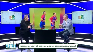 Arena SPORT.RO cu Oprișan | Neaga: Am dat 5 din 8 goluri și cu Valencia nu am jucat.