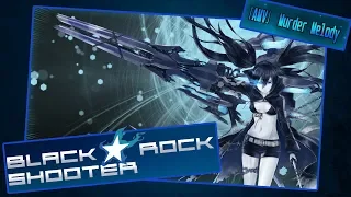 Black Rock Shooter -「AMV」- Murder Melody