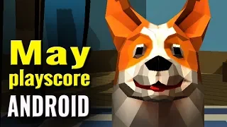 10 New Android Games of May 2018 | Playscore