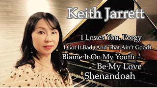 【Keith Jarrett / The Melody At Night, With You】メドレーで弾いてみた / piano solo / キース・ジャレット