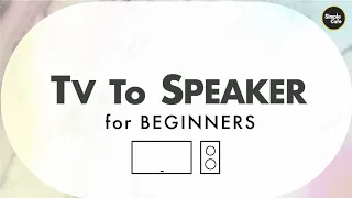 How to Set up Speakers to Tv - Basics (2023)