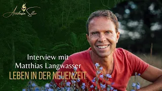 Interview mit Mathias Langwasser - das Leben in der NeuenZeit