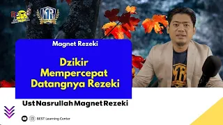 Dzikir Magnet Rezeki Ahad Pagi - Ust Nasrullah Magnet Rezeki