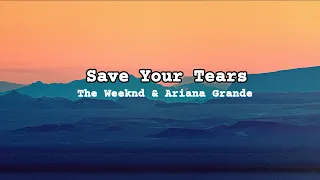 The Weeknd & Ariana Grande – Save Your Tears (Live on The 2021 iHeart Radio Music Awards) (Lyrics)