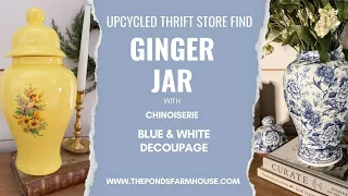 Upcycle Thrifted Ginger Jar! Blue And White Chinoiserie Decoupage Magic