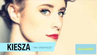 Kiesza - No Enemiesz (Studio Version)