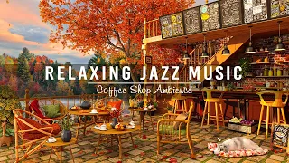 Jazz Relaxing Music in Cozy Coffee Shop Ambience ☕ Calm Jazz Instrumental Music to Work, Study,Focus