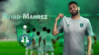 Riyad Mahrez 2023 - Welcome to Al Ahli Saudi