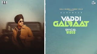 Vaddi Galbaat l Ajaydeep l Sembhy K l Pardeep Malak l Raula Records l New Punjabi Song 2024