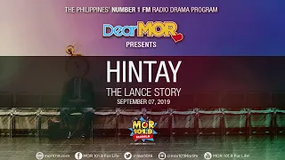 Dear MOR: "Hintay" The Lance Story 09-07-19