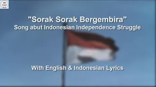 Sorak Sorak Bergembira - Indonesian Patriotic Song - With Lyrics