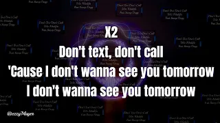 Wiz Khalifa, Snoop Dogg [ Don’t Text Don’t Call ] Lyrics