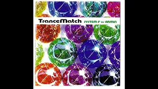 System F vs. Armin - TranceMatch [2000]