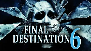 Final Destination 6 (2023) realese date, cast, plot 2023 | explained in English