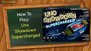 How to play Uno Showdown Supercharged