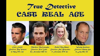 True Detective Cast Age