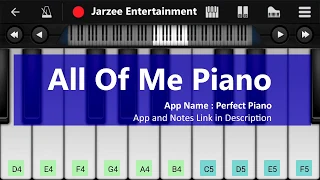 John Legend - All of Me Piano Tutorial | Easy Mobile Perfect Piano Tutorial with Notes