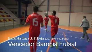 Final da Taça Distrito de Beja  Séniores/Futsal 22/23