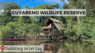 Cuyabeno Wildlife Reserve in Ecuador - A Visit to the Amazon