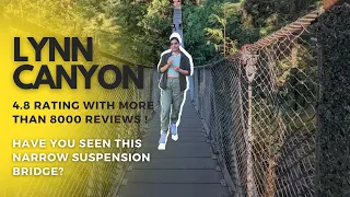 Exploring the Stunning Lynn Canyon Suspension Bridge | A Must-Visit Natural Gem in North Vancouver!