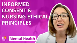 Informed Consent, Nursing Ethical Principles - Psychiatric Mental Health Nursing - @LevelUpRN