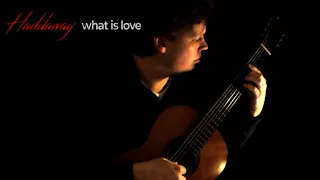 Haddaway - What is Love | Classical Guitar | Fingerstyle