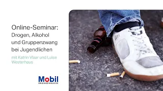 Online-Seminar: Drogen, Alkohol und Gruppenzwang bei Jugendlichen