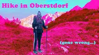 Hike in Oberstdorf (gone wrong) | Traveling with anxiety | Alps mountain tour