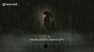 'Still with you'-Jungkook