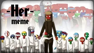 Her meme [CountryHumans|𝐀𝐔]