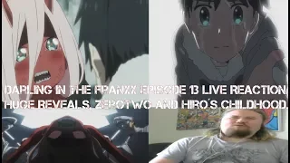 Darling In the Franxx Episode 13 Live Reaction. HUGE REVEALS, Zerotwo and Hiro´s Childhood.