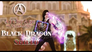 Get the Eternal Black Dragon Shield - ArcheAge Unchained │Syraz