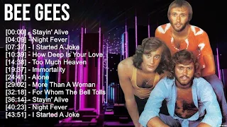 B e e G e e s Songs ⭐ 70s 80s 90s Greatest Hits ⭐ Best Songs Of All Time