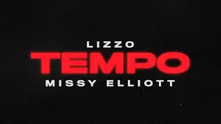 Tempo by Lizzo Ft. Missy Elliott (Clean Version)