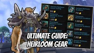 EVERYTHING YOU NEED TO KNOW ABOUT HEIRLOOM GEAR, HOW TO GET IT & WHICH TO GET: WORLD OF WARCRAFT