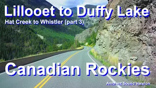 The Rockies - Canada,Scenic Drive from Lillooet to Duffy Lake,Canadian Rockies,Road Trip