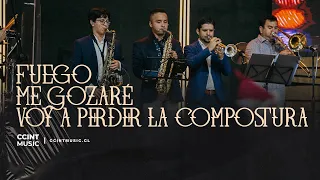 Fuego, Me Gozaré, Voy a Perder la Compostura [En Vivo] #CCINTMUSIC