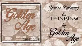 "Thinking" lyric video by Golden Age