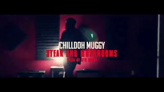 *Best Video Ever Shot With iPhone 8* Chilldoh Muggy - Steak and Mushrooms (Prod.By 5th Stone)