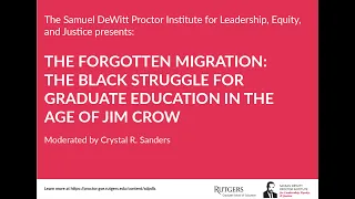 The Forgotten Migration: The Black Struggle for Graduate Education in the Age of Jim Crow