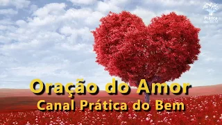 Oracao do Amor ao Próximo