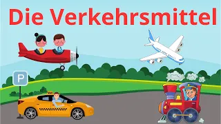 Verkehrsmittel  (V.Fahren - Nehmen )/ Transportation in German /وسائل المواصلات باللغة الألمانية