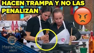 Regina y Addy hacen Trampa y no las penalizan. Capítulo 10 | MasterChef México 2018