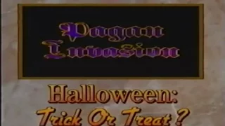 Halloween: Trick Or Treat? | Pagan Invasion, Part 1 (1991)