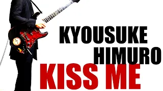 氷室京介 KISS ME ギター弾いて歌ってみた