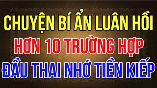 Bí ẩn thôn luân hồi: Hơn 100 trường hợp đầu thai nhớ được tiền kiếp