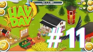 Hay Day - Gameplay Walkthrough Part 11 | Hay Day Complete level 11 (Android, iOS)