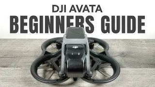 DJI Avata Beginners Guide | Getting Ready For Your First Flight