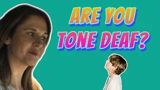 Are You Tone Deaf?